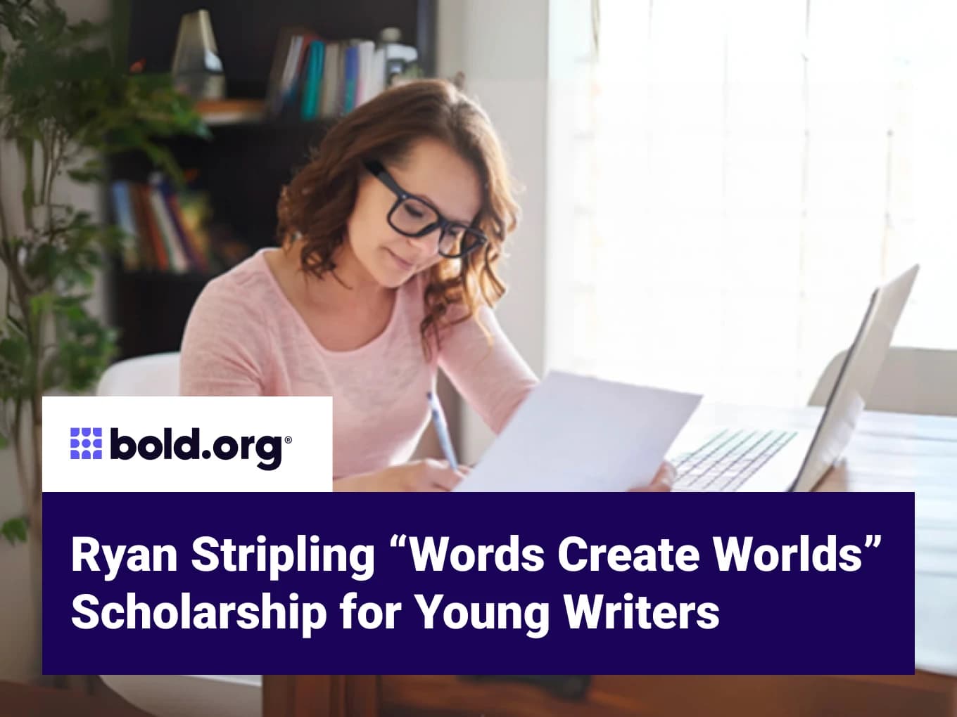 Ryan Stripling “Words Create Worlds” Scholarship for Young Writers