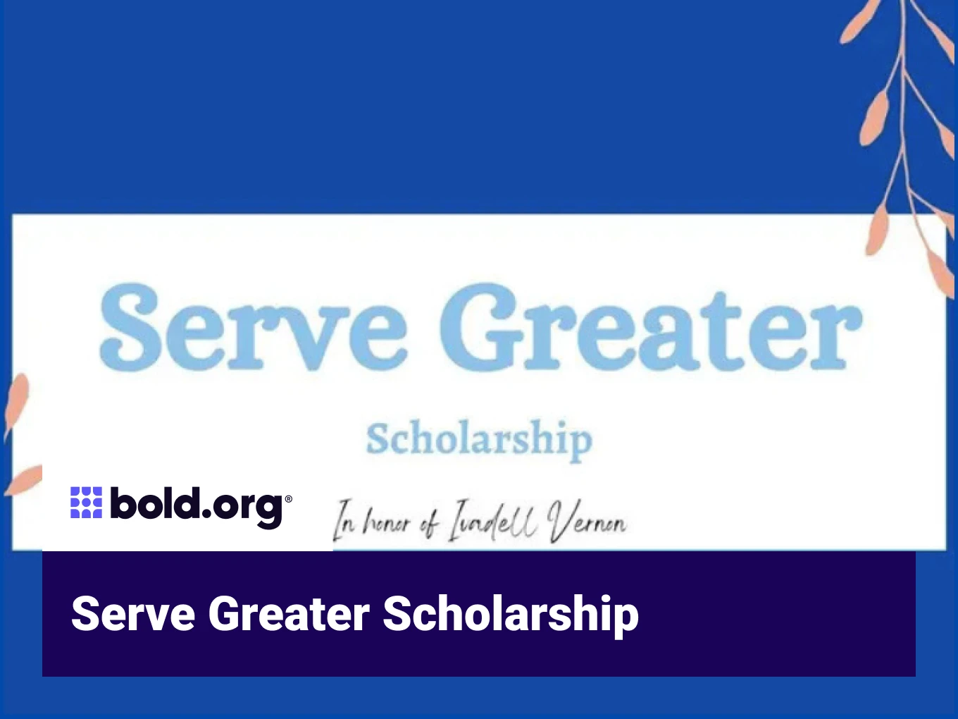 Serve Greater Scholarship