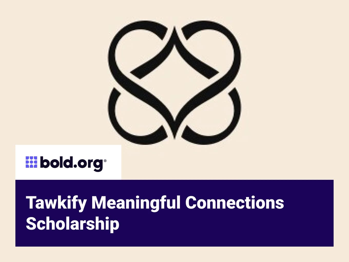 Tawkify Meaningful Connections Scholarship