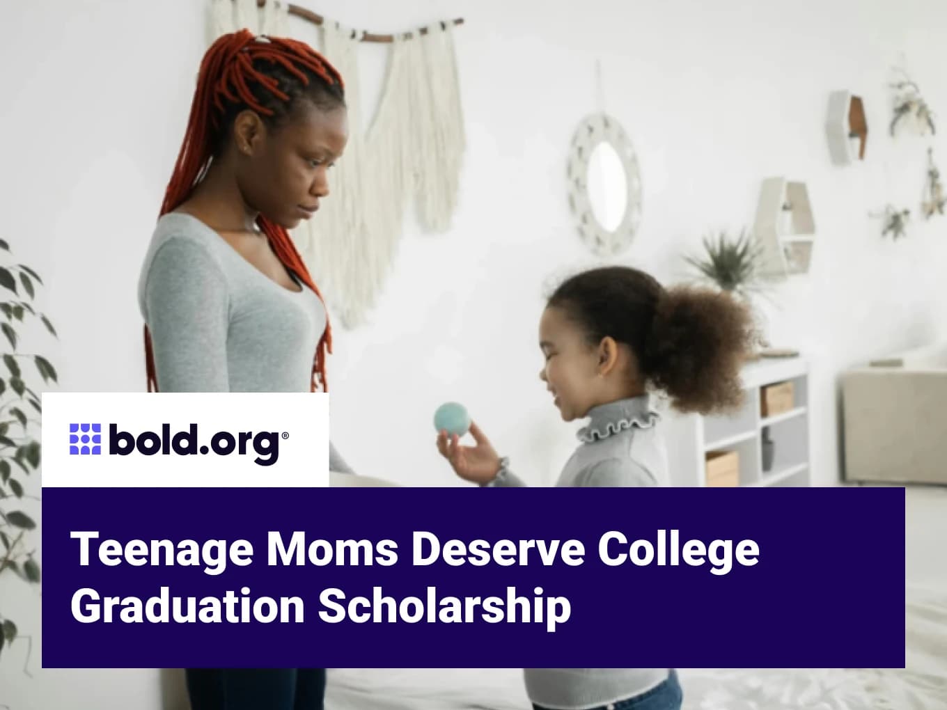 Teenage Moms Deserve College Graduation Scholarship