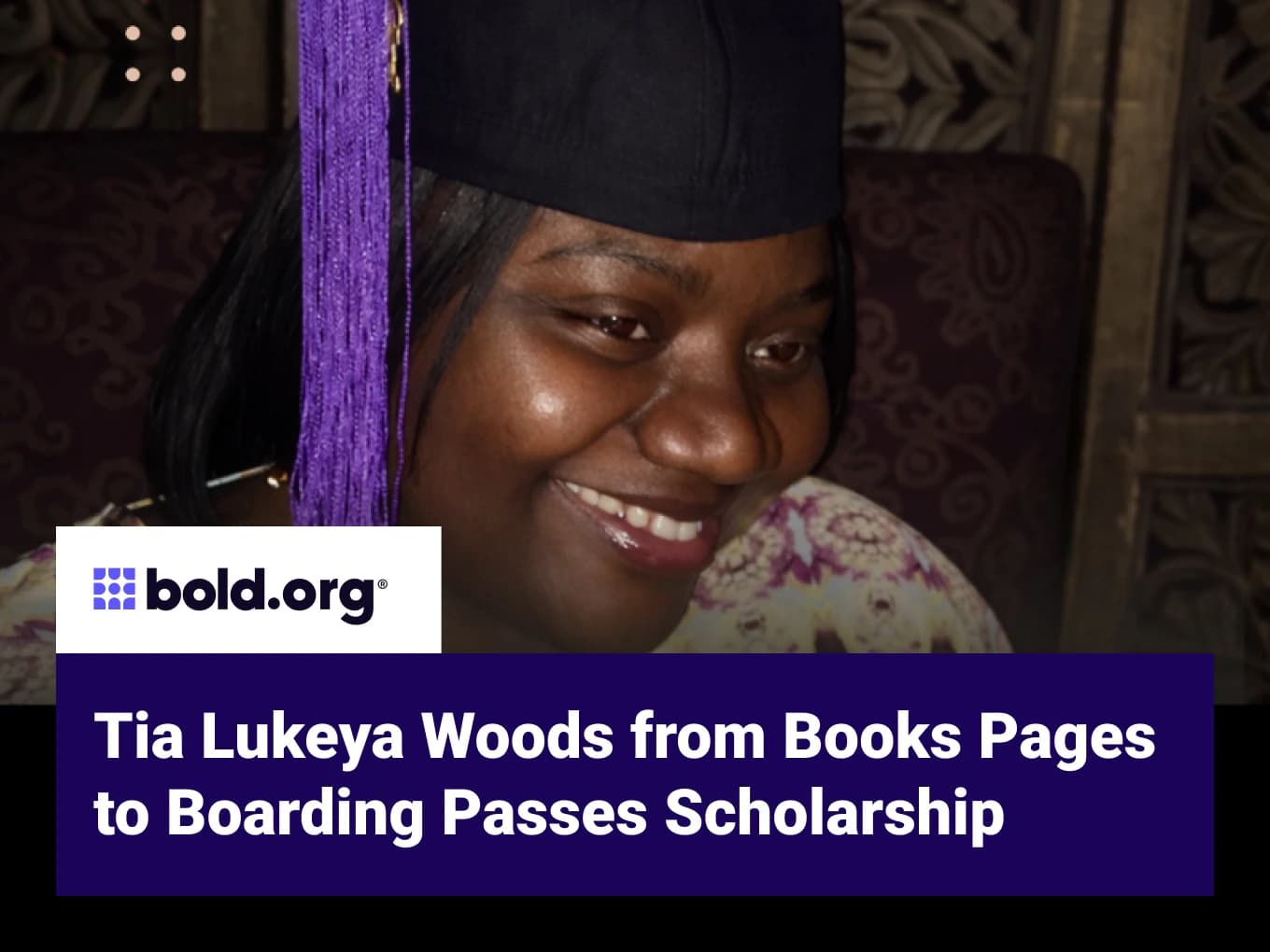 Tia Lukeya Woods from Books Pages to Boarding Passes Scholarship