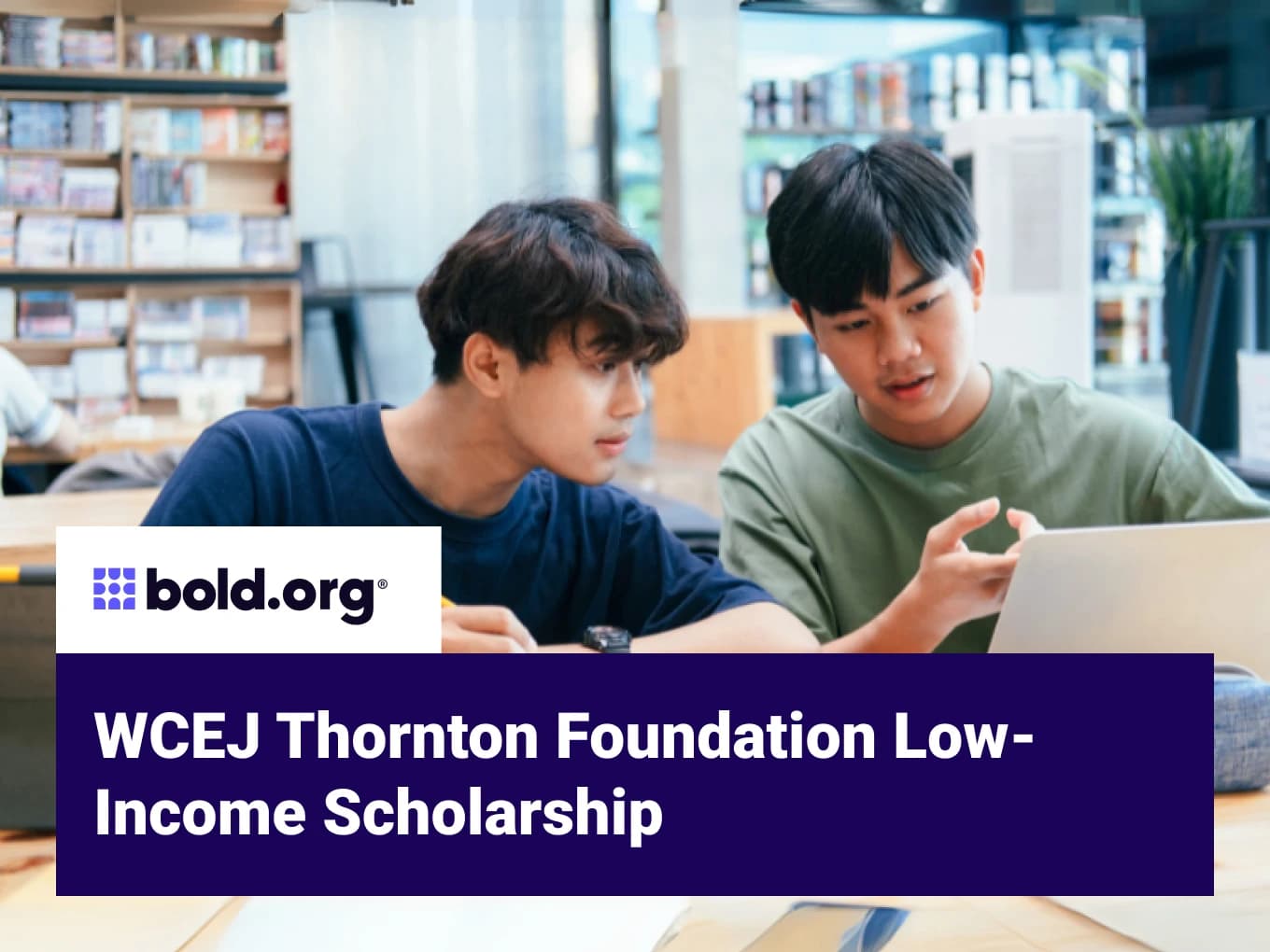 WCEJ Thornton Foundation Low-Income Scholarship