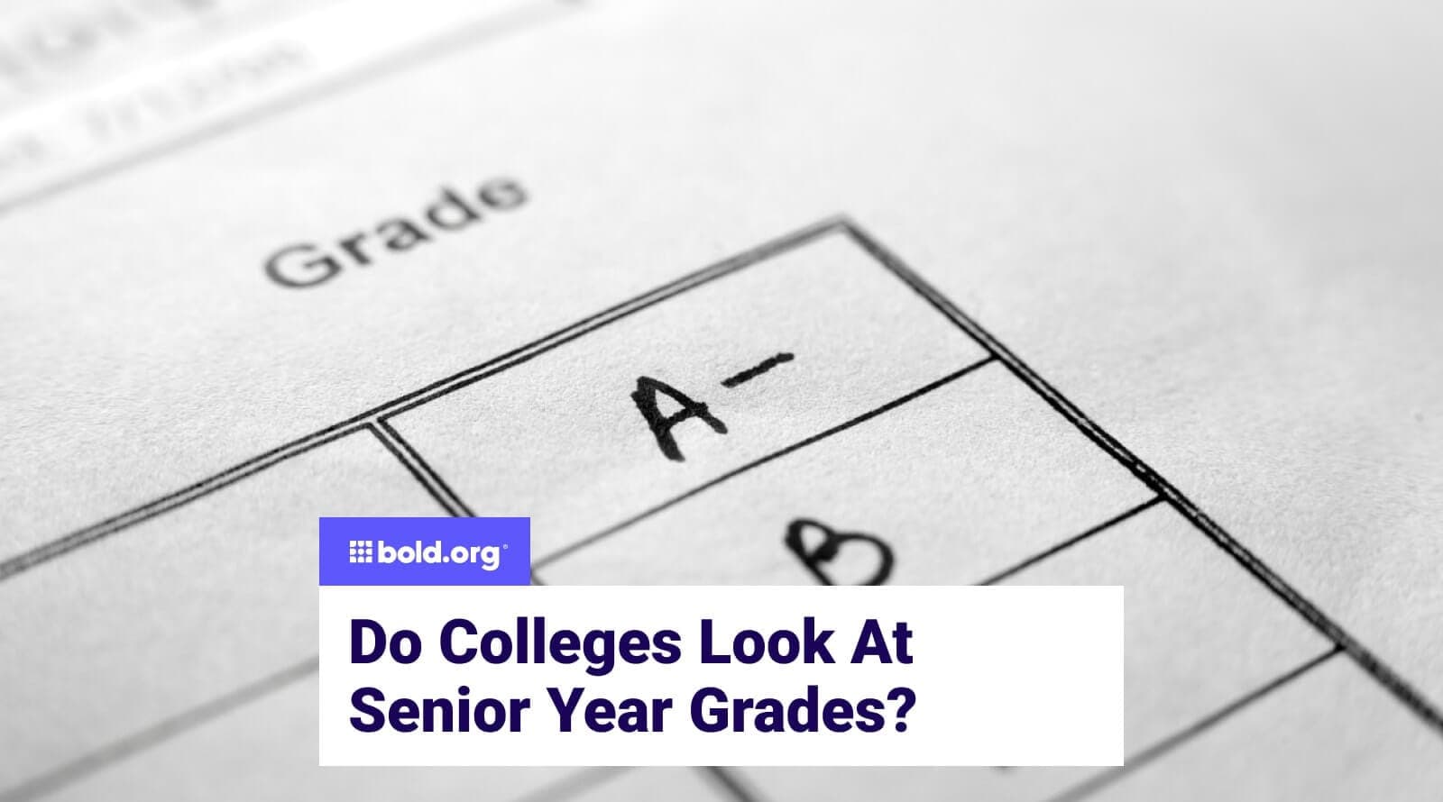 Do Colleges Look At Senior Year Grades In 2026 Bold do-colleges-look-at-senior-year-grades-in-2026-bold